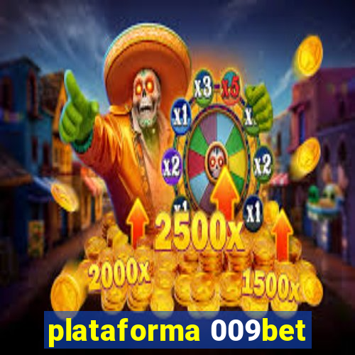 plataforma 009bet